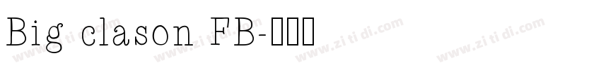 Big clason FB字体转换